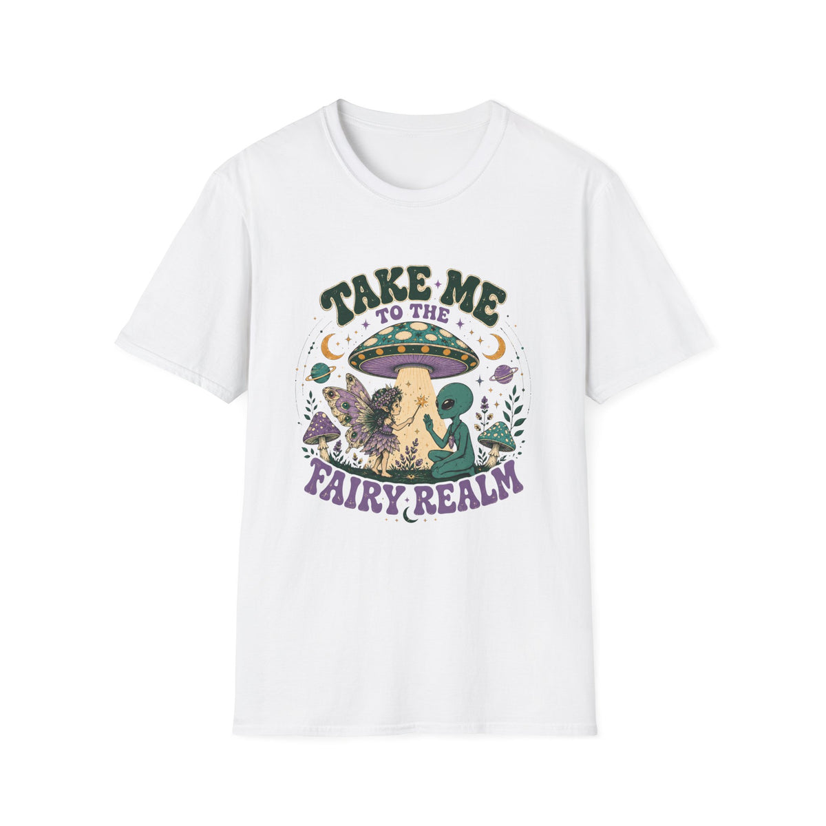 Take Me to the Fairy Realm T-Shirt