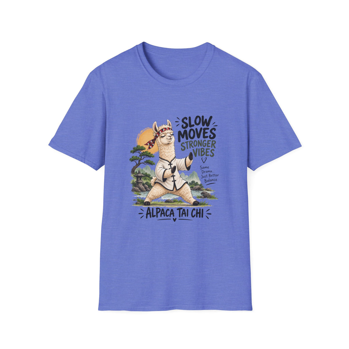 Alpaca Tai Chi T-Shirt "Slow Moves Stronger Vibes"