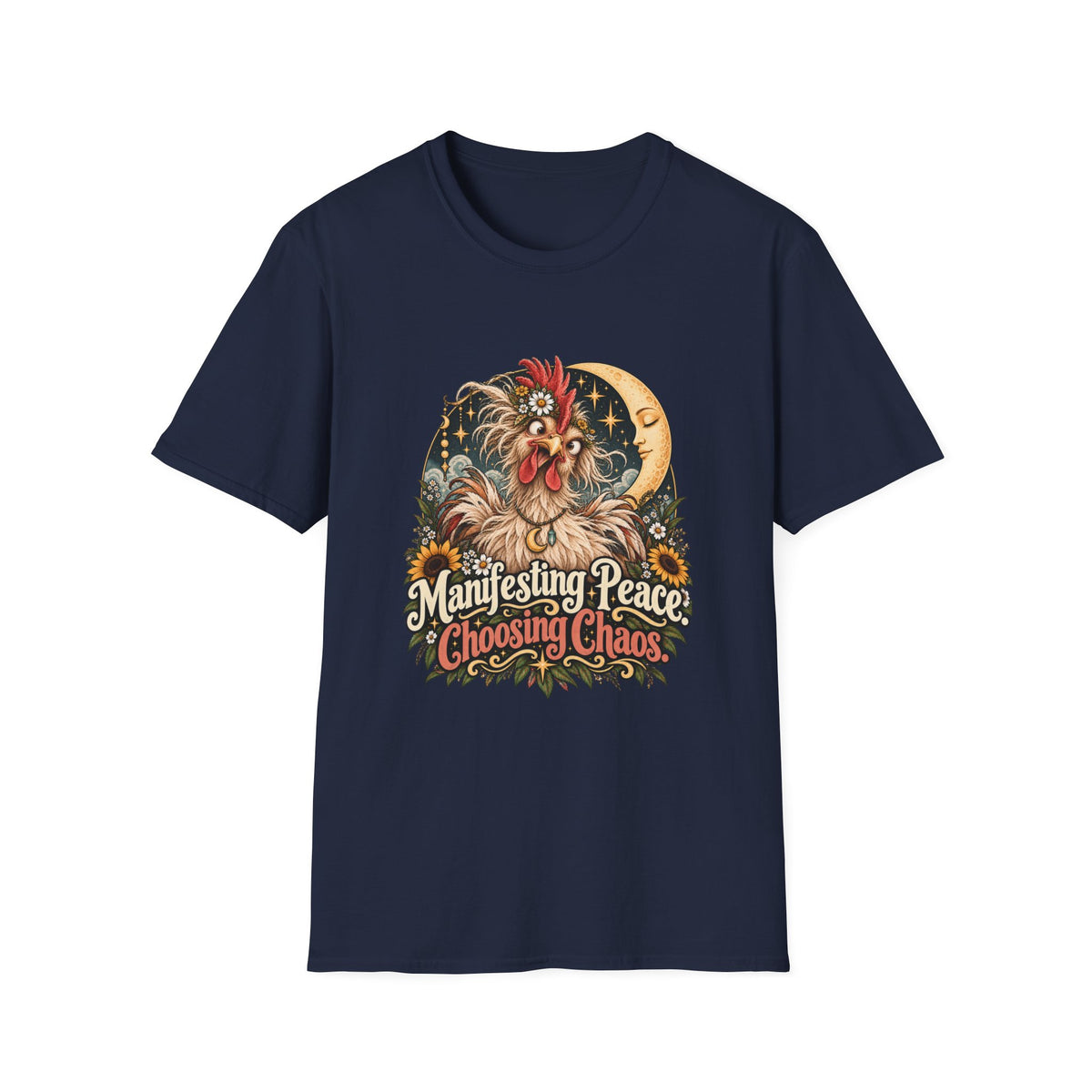 "Manifesting Peace, Choosing Chaos" Graphic T-Shirt