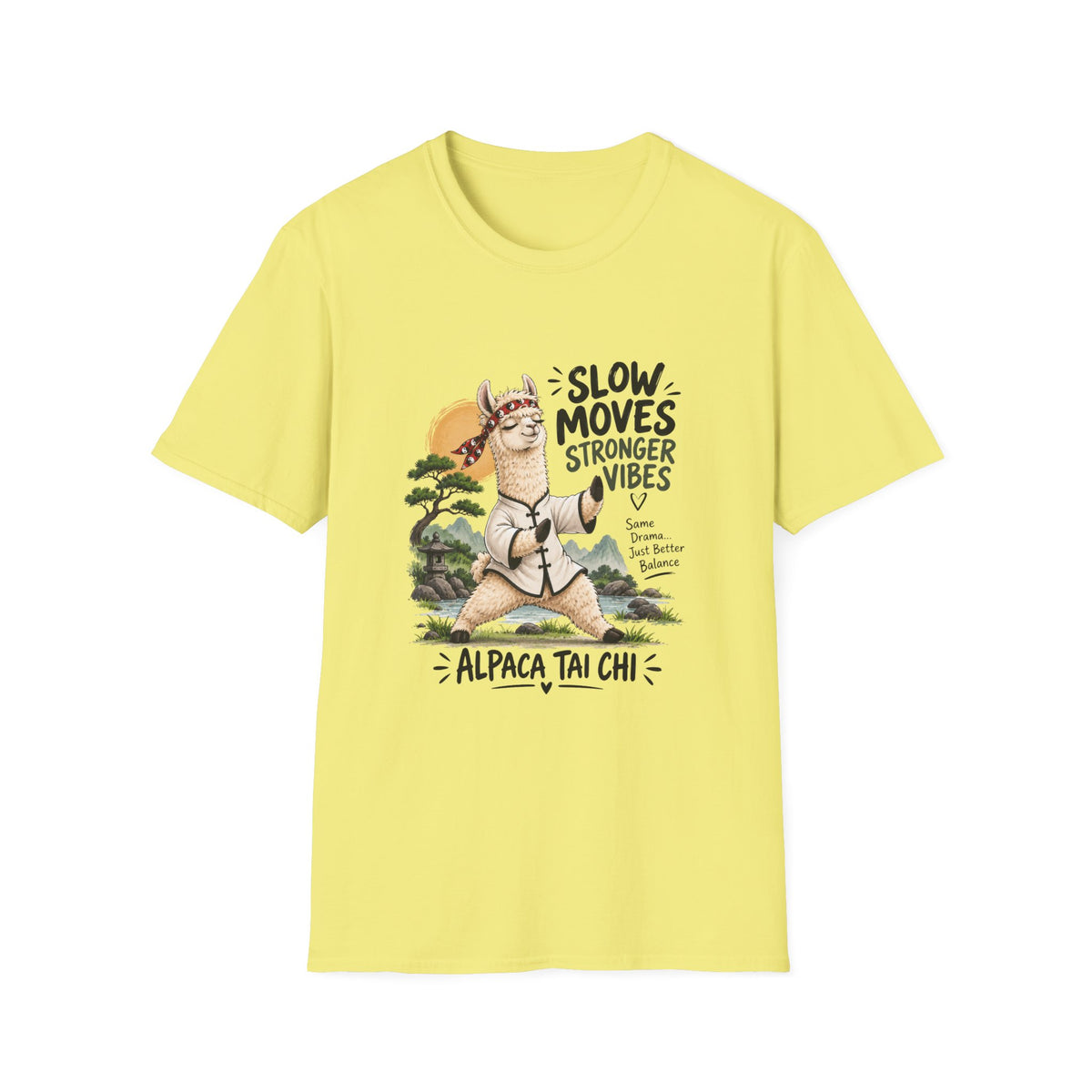 Alpaca Tai Chi T-Shirt "Slow Moves Stronger Vibes"