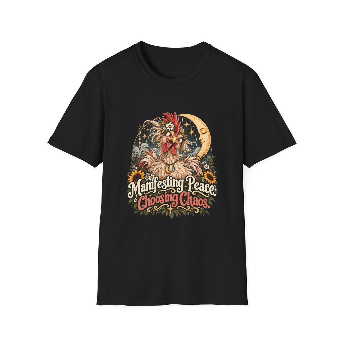 "Manifesting Peace, Choosing Chaos" Graphic T-Shirt