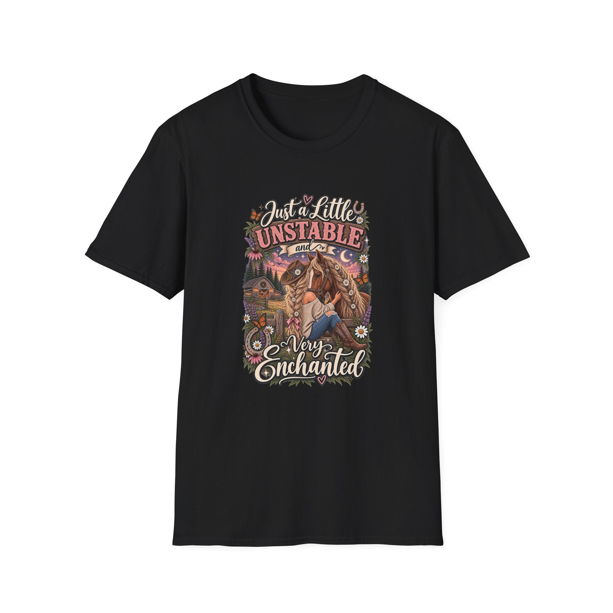 “Just a Little Unstable and Easily Enchanted” T-Shirt